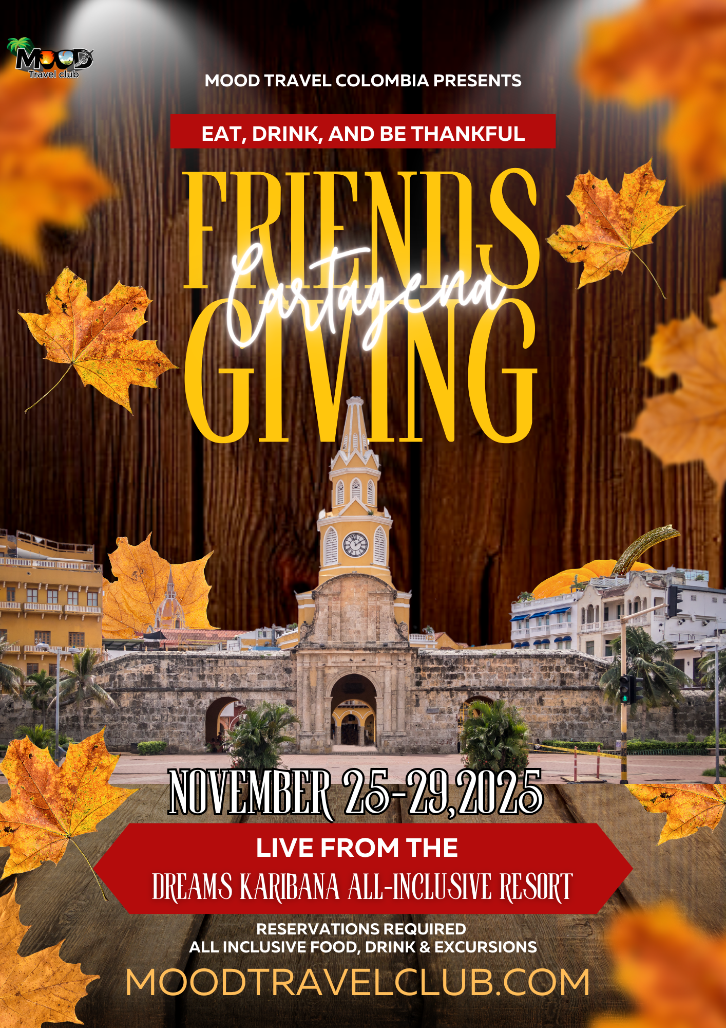 Friendsgiving Cartagena November 25-29 Dreams Karibana | MOOD VIP