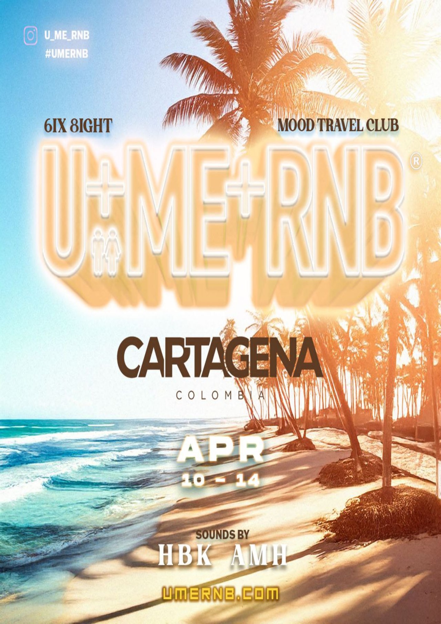 1st international U+ME+RNB®️ Cartagena, Colombia April 10-14,2025 Cartagena